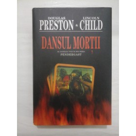 DANSUL MORTII  -  DOUGLAS PRESTON LINCOLN CHILD